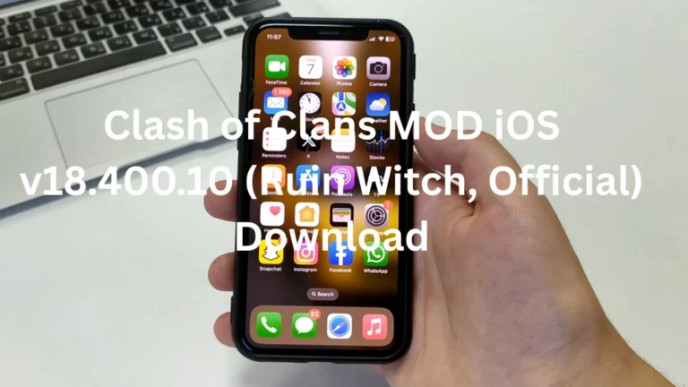 Clash of Clans MOD iOS v18.400.10 (Ruin Witch, Official) Download