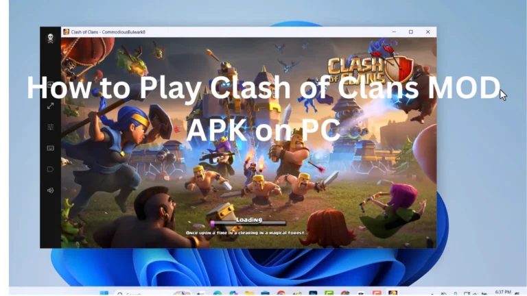 How to Play Clash of Clans MOD APK on PC